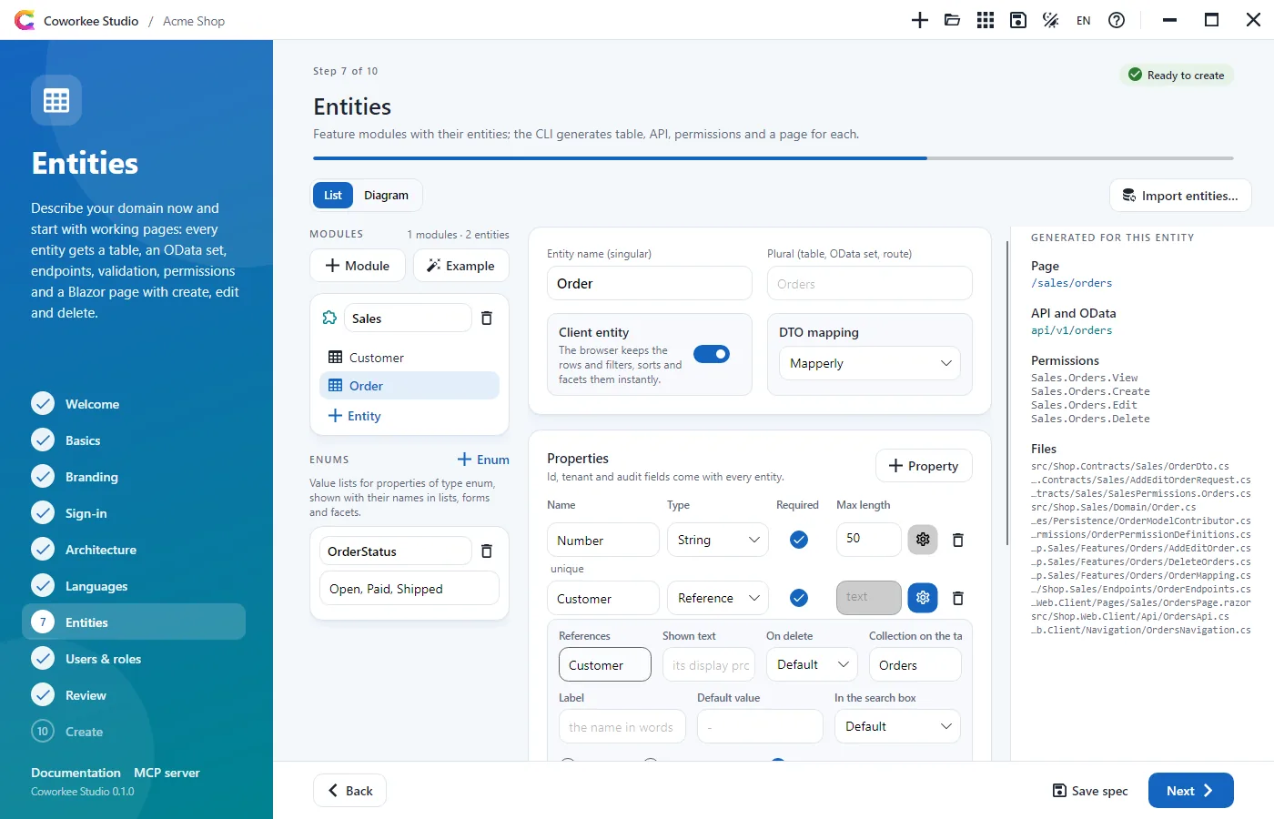 The entities: each gets a table, API, permissions and a page