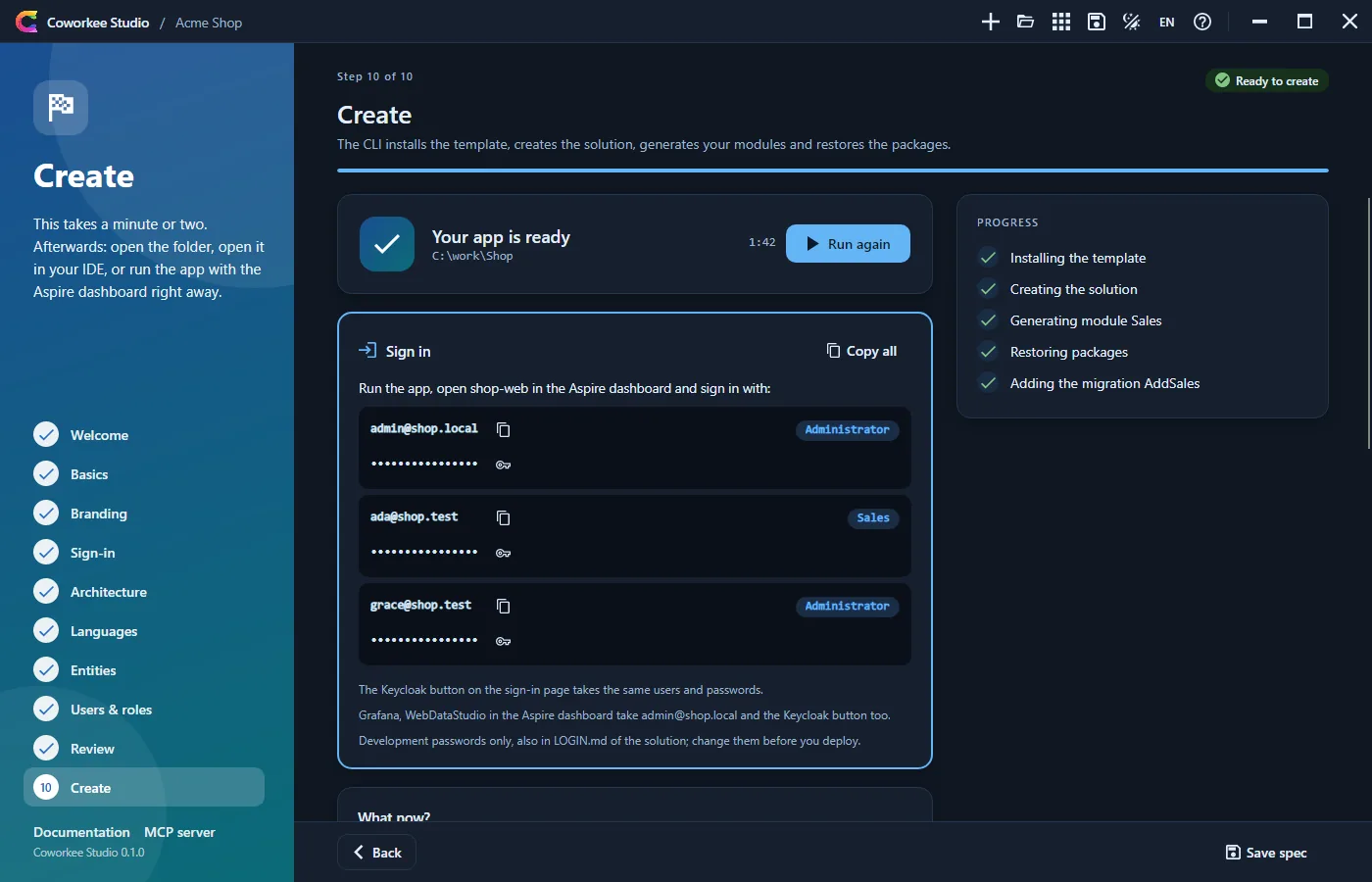 The CLI creates the solution; the Studio lists the development sign-ins (masked here)