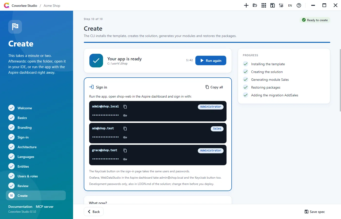 The CLI creates the solution; the Studio lists the development sign-ins (masked here)